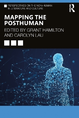 Mapping the Posthuman - 