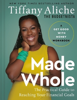 Made Whole -  Tiffany the Budgetnista Aliche