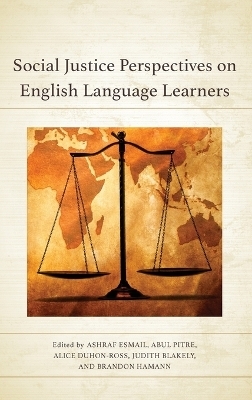 Social Justice Perspectives on English Language Learners - 