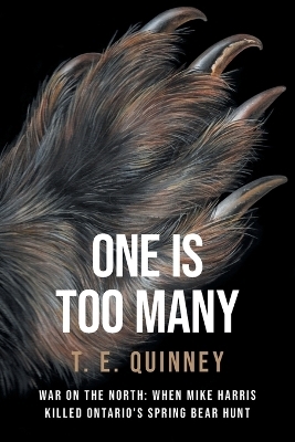 One Is Too Many - T E Quinney