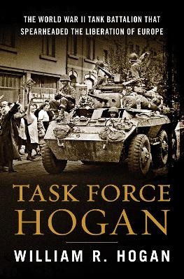 Task Force Hogan - William R. Hogan