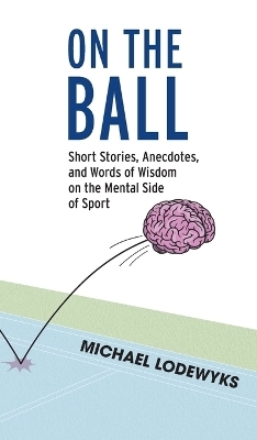 On the Ball - Michael Lodewyks