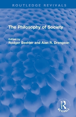 The Philosophy of Society - 