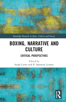 Boxing, Narrative and Culture - 