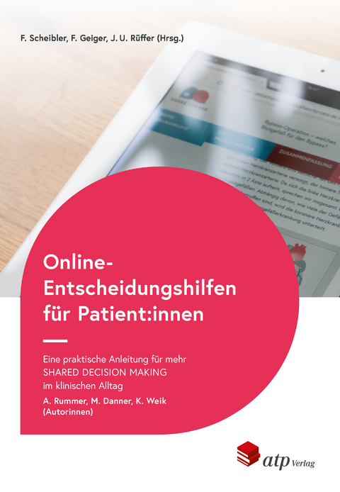 Online Entscheidungshilfen für Patient:innen - Anne Rummer, Marion Danner, Karoline Weik