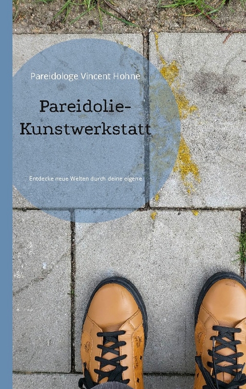 Pareidolie-Kunstwerkstatt - Pareidologe Vincent Hohne