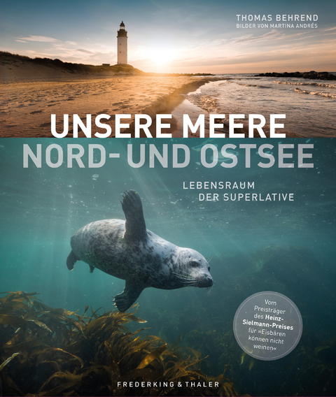 Unsere Meere Nord- und Ostsee - Thomas Behrend