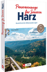 Panoramawege für Senioren Harz - Richard Goedeke