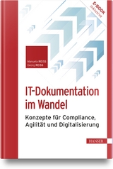 IT-Dokumentation im Wandel - Manuela Reiss, Georg Reiss