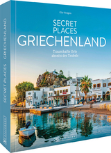 Secret Places Griechenland - Klio Verigou