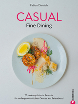 Casual fine dining - Fabian Dietrich