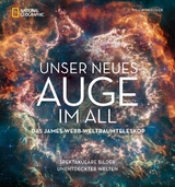 Unser Auge im All – Das James-Webb-Space-Teleskop - Till Mundzeck