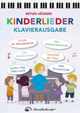 Detlev Jöckers Kinderlieder – Klavierausgabe - Detlev Jöcker