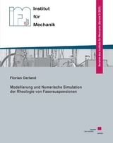 Modellierung und Numerische Simulation der Rheologie von Fasersuspensionen - Florian Gerland