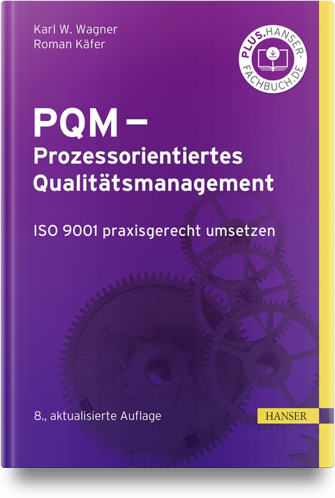 PQM - Prozessorientiertes Qualitätsmanagement - Karl Werner Wagner, Roman Käfer