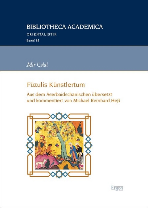 Mir Cәlal: Füzulis Künstlertum - Michael Reinhard Heß