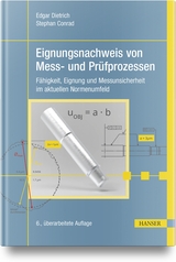 Eignungsnachweis von Mess- und Prüfprozessen - Edgar Dietrich, Stephan Conrad