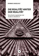 Die Realität hinter der Realität - Dominic Angeloch