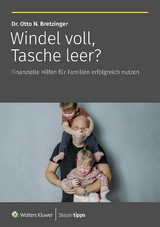 Windel voll, Tasche leer? - Otto N. Bretzinger