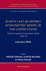 Klein's Last Quarterly Econometric Model Of The United States: Wharton Econometric Model Mark 10 -  Klein Lawrence R Klein