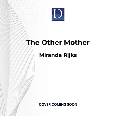 The Other Mother - Miranda Rijks