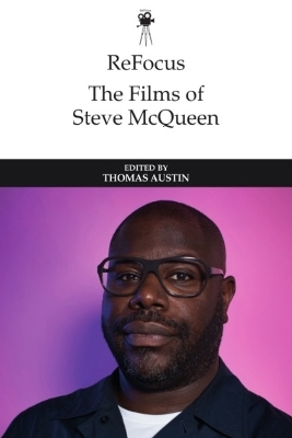 Refocus: the Films of Steve Mcqueen - 