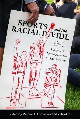 Sports and the Racial Divide, Volume II - 