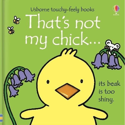 That's not my chick… - Fiona Watt