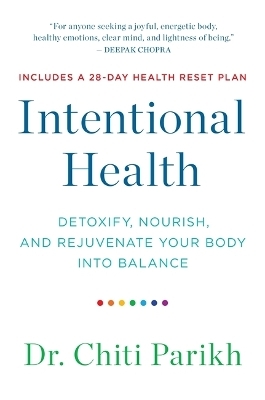 Intentional Health - Dr. Chiti Parikh