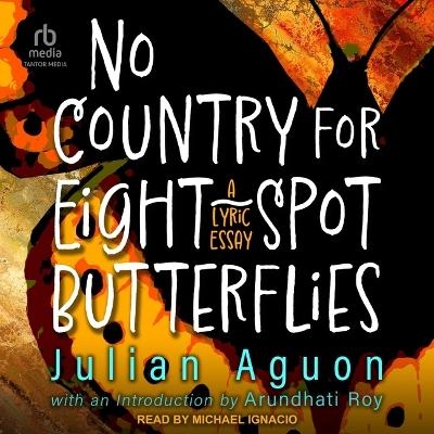 No Country for Eight-Spot Butterflies - Julian Aguon