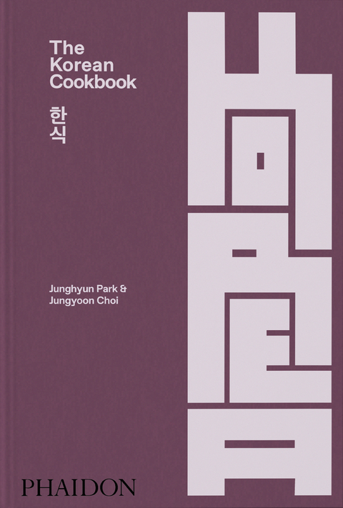 The Korean Cookbook - Junghyun Park, Jungyoon Choi