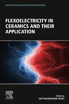 Flexoelectricity in Ceramics and their Application - 