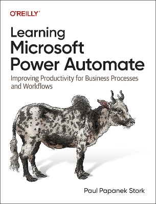 Learning Microsoft Power Automate - Paul Stork