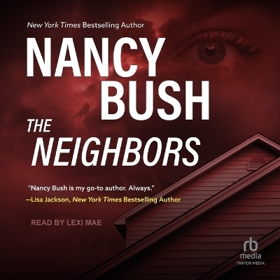 The Neighbors - Nancy Bush