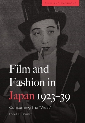 Film and Fashion in Japan, 1923-39 - Lois Barnett