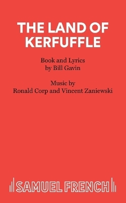 The Land of Kerfuffle - Bill Gavin