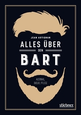 Alles über den Bart - Jean Artignan