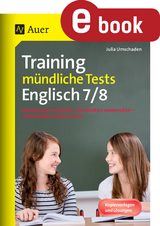 Training mündliche Tests Englisch 7-8 - Julia Umschaden