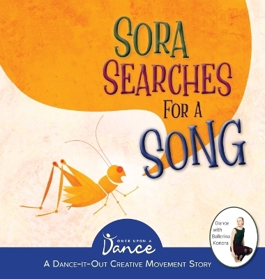 Sora Searches for a Song - Once Upon A Dance, Christine Herbert