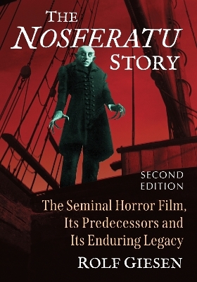 The Nosferatu Story - Rolf Giesen