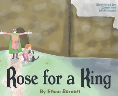 Rose for a King - Ethan Burnett