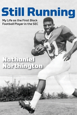 Still Running - Nathaniel Northington, Gerald L Smith, La Monte McNeese