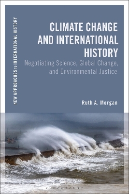 Climate Change and International History - Ruth A. Morgan