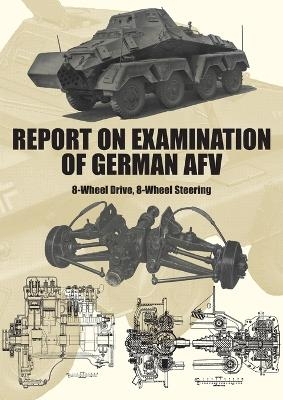 Report on Examination of German Afv - Dennis Bros Engineering Dept