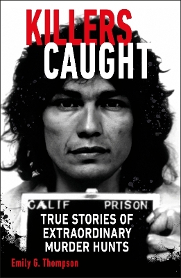 Killers Caught - Emily G. Thompson