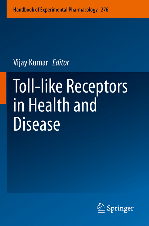 Toll-like Receptors in Health and Disease - 