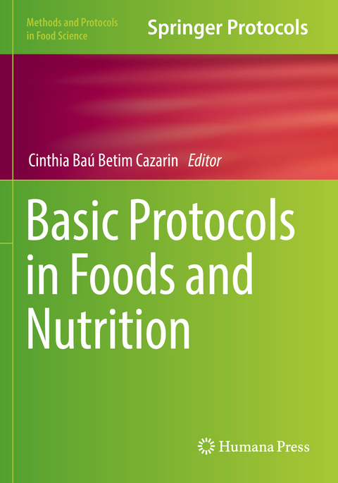 Basic Protocols in Foods and Nutrition - 