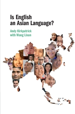 Is English an Asian Language? - Andy Kirkpatrick, Wang Lixun