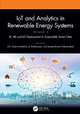 IoT and Analytics in Renewable Energy Systems (Volume 2) - 