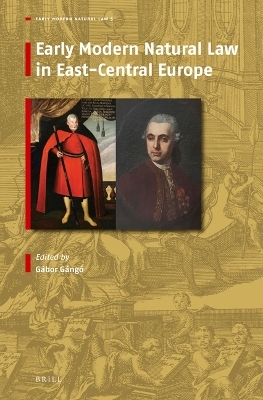 Early Modern Natural Law in East-Central Europe - 